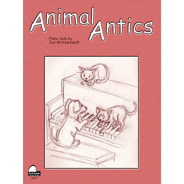 SCHAUM Animal Antics Educational Piano Series Softcover