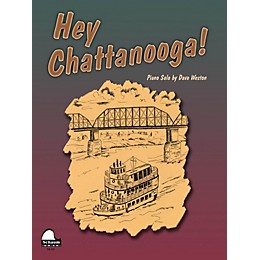 SCHAUM Hey Chattanooga Educational Piano Series Softcover