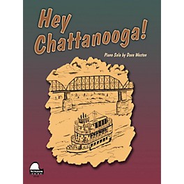 SCHAUM Hey Chattanooga Educational Piano Series Softcover