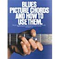 Music Sales Blues Picture Chords and How to Use Them Music Sales America Series Softcover Written by Happy Traum thumbnail