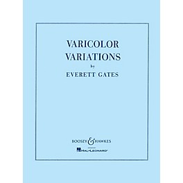 Boosey and Hawkes Varicolor Variations (String Orchestra Set) Boosey & Hawkes Orchestra Series Composed by E. Gates