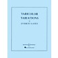 Boosey and Hawkes Varicolor Variations (String Orchestra Set) Boosey & Hawkes Orchestra Series Composed by E. Gates thumbnail