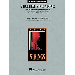 Hal Leonard A Holiday Sing-Along (Medley for Band and Choir) Music for String Orchestra Series Arranged by John Moss