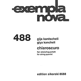 Sikorski Chiaroscuro (String Quartet) Ensemble Series Softcover Composed by Giya Kancheli (Kantscheli)