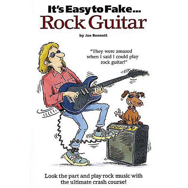 Music Sales It's Easy to Fake Rock Guitar Music Sales America Series Softcover Written by Joe Bennett