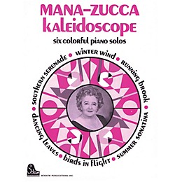 SCHAUM Mana-zucca Kaleidoscope Educational Piano Series Softcover