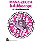 SCHAUM Mana-zucca Kaleidoscope Educational Piano Series Softcover thumbnail