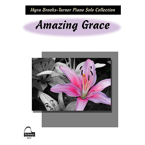 SCHAUM Amazing Grace Educational Piano Series Softcover