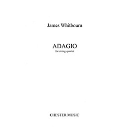 Chester Music Adagio (String Quartet) Music Sales America Series Softcover Composed by James Whitbourn