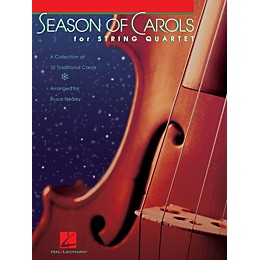 Hal Leonard Season of Carols (String Quartet) Pops For String Quartet Series Arranged by Bruce Healey