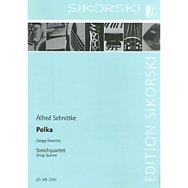 Sikorski Polka (String Quartet) String Series Composed by Alfred Schnittke