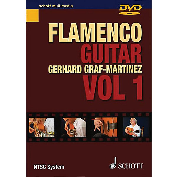 Schott Flamenco Guitar Vol. 1 Schott Series DVD Written by Gerhard Graf-Martinez