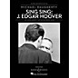 Boosey and Hawkes Sing Sing: J. Edgar Hoover Boosey & Hawkes Chamber Music Series Softcover with CD by Michael Daugherty thumbnail