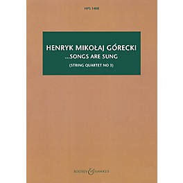 Boosey and Hawkes ...songs are sung, Op. 67 Boosey & Hawkes Scores/Books Series Softcover by Henryk Mikolaj Górecki