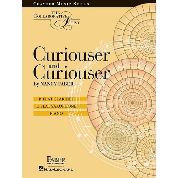 Faber Piano Adventures Curiouser and Curiouser Faber Piano Adventures® Series Composed by Nancy Faber