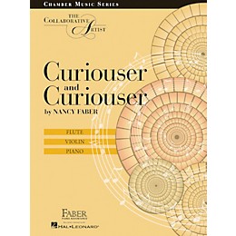 Faber Piano Adventures Curiouser and Curiouser Faber Piano Adventures® Series Composed by Nancy Faber