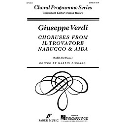 Faber Music LTD Choruses from Il Trovatore, Nabucco & Aida (Collection) Faber Program Series by Verdi Edited by Pickard