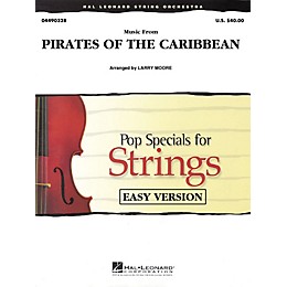 Hal Leonard Music from Pirates of the Caribbean Easy Pop Specials For Strings Series Arranged by Larry Moore
