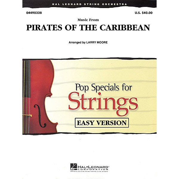 Hal Leonard Music from Pirates of the Caribbean Easy Pop Specials For Strings Series Arranged by Larry Moore