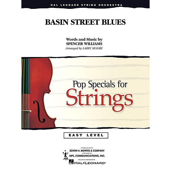 Hal Leonard Basin Street Blues Easy Pop Specials For Strings Series Arranged by Larry Moore