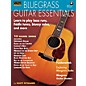 String Letter Publishing Bluegrass Guitar Essentials - Learn to Play Bass Runs, Fiddle Tunes, Bluesy Solos, and More BK/CD thumbnail