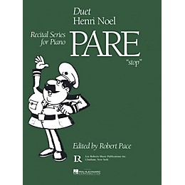 Lee Roberts Pare Stop (Recital Series, Book IV, Duets) Pace Duet Piano Education Series Composed by Henri Noel