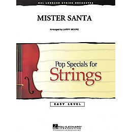 Hal Leonard Mister Santa Easy Pop Specials For Strings Series Arranged by Larry Moore