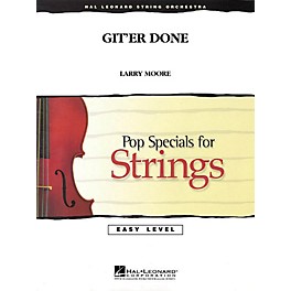 Hal Leonard Git'er Done Easy Pop Specials For Strings Series Composed by Larry Moore