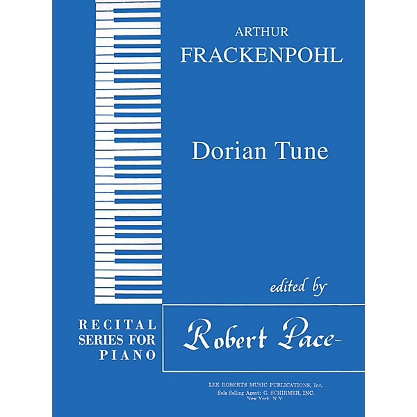 Lee Roberts Dorian Tune (Recital Series for Piano, Blue (Book I)) Pace Piano Education Series by Arthur Frackenpohl