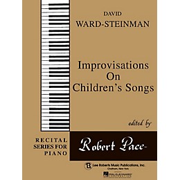 Lee Roberts Improvisation on Children's Songs Pace Piano Education Series Composed by David Ward-Steinman