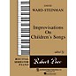 Lee Roberts Improvisation on Children's Songs Pace Piano Education Series Composed by David Ward-Steinman thumbnail