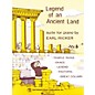 Lee Roberts Legend of an Ancient Land Pace Piano Education Series Composed by Earl Ricker thumbnail