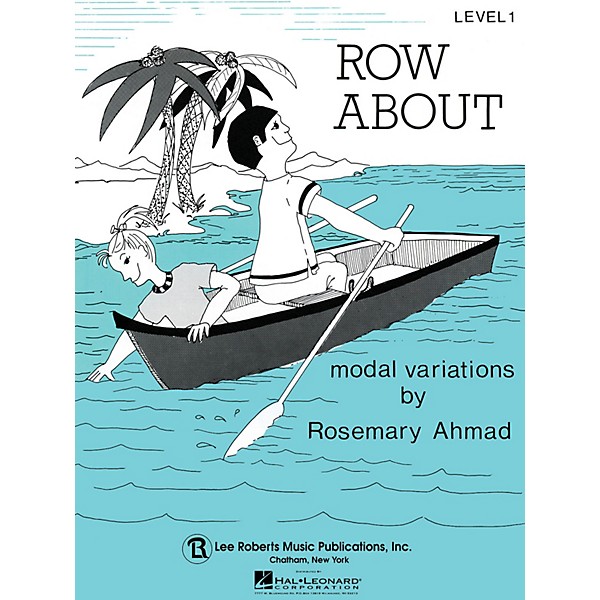 Lee Roberts Row About (Recital Series for Piano, Blue (Book I)) Pace Piano Education Series by Rosemary Ahmad
