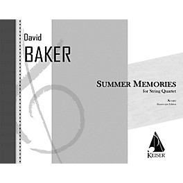 Lauren Keiser Music Publishing Summer Memories (for String Quartet) LKM Music Series Composed by David Baker