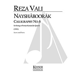 Lauren Keiser Music Publishing Nayshaboorak: Calligraphy No. 6 for String Quartet (Score and Parts) LKM Music Series by Re...