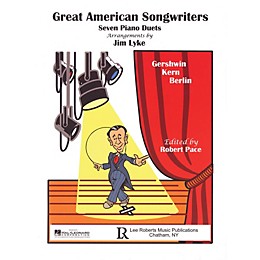 Lee Roberts Great American Songwriters Pace Piano Education Series Softcover with CD