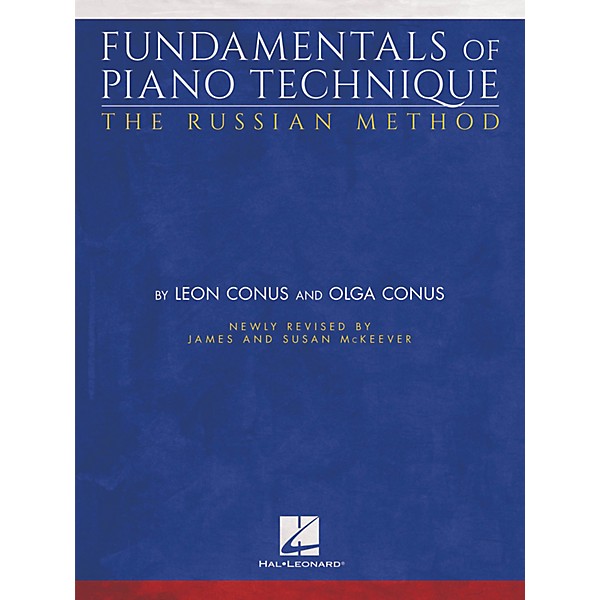 Hal Leonard Fundamentals of Piano Technique - The Russian Method Piano Instruction Series Softcover by Olga Conus