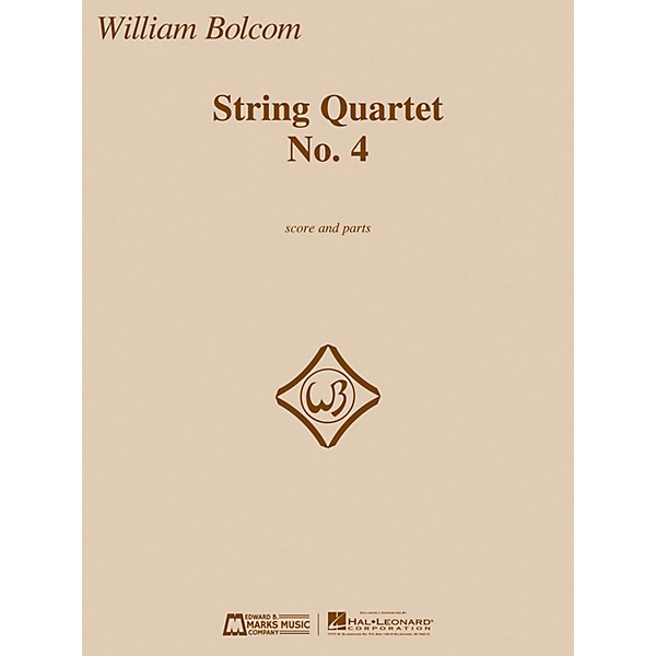 Edward B. Marks Music Company String Quartet No. 4 E.B. Marks Series Composed by William Bolcom