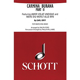 Schott Freres Carmina Burana Part II (for Marching Band - Score and Parts) Marching Band Composed by Carl Orff