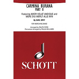 Schott Freres Carmina Burana Part II (for Marching Band - Score and Parts) Marching Band Composed by Carl Orff