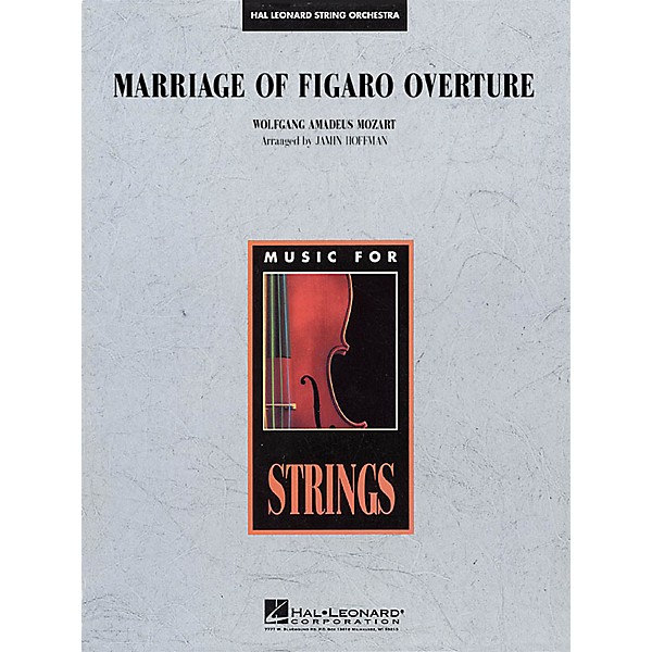 Hal Leonard Marriage of Figaro Overture Music for String Orchestra Series Softcover Arranged by Jamin Hoffman