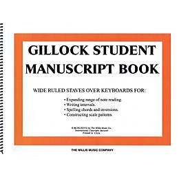 Willis Music Gillock Student Manuscript Book (Manuscript Paper) Willis Series Written by William Gillock