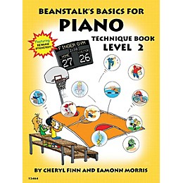 Willis Music Beanstalk's Basics for Piano (Technique Book Book 2) Willis Series Written by Cheryl Finn