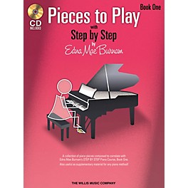 Willis Music Pieces to Play - Book 1 with CD Willis Series Softcover with CD Composed by Edna Mae Burnam