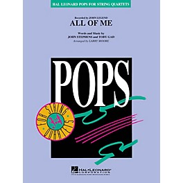 Hal Leonard All of Me Pops For String Quartet Series by John Legend Arranged by Larry Moore