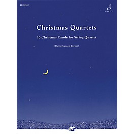 Schott Christmas Quartets Schott Series Softcover Composed by Various Arranged by Barrie Carson Turner