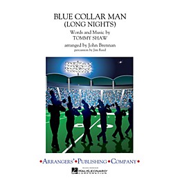 Arrangers Blue Collar Man (Long Nights) Marching Band Level 3 by Styx Arranged by John Brennan