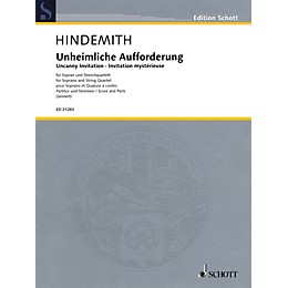 Schott Uncanny Invitation Schott Series Composed by Paul Hindemith Edited by Rüdiger Jennert