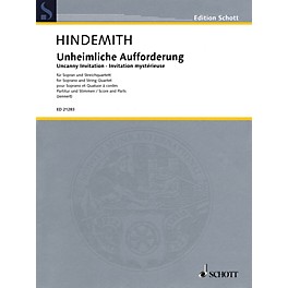 Schott Uncanny Invitation Schott Series Composed by Paul Hindemith Edited by Rüdiger Jennert