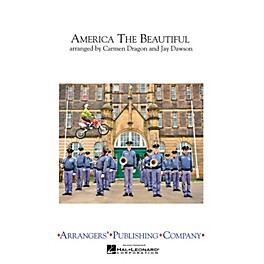 Arrangers America the Beautiful Marching Band Level 3 Arranged by Carmen Dragon